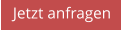 Jetzt anfragen
